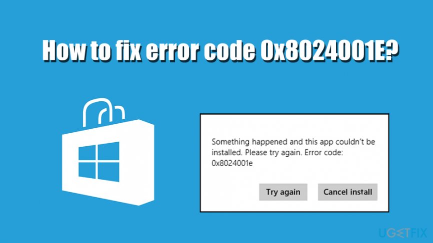 installer encountered an error 0x8024001e